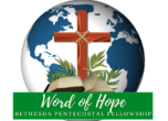 Word of Hope Bethesda Pentecostal Fellowship